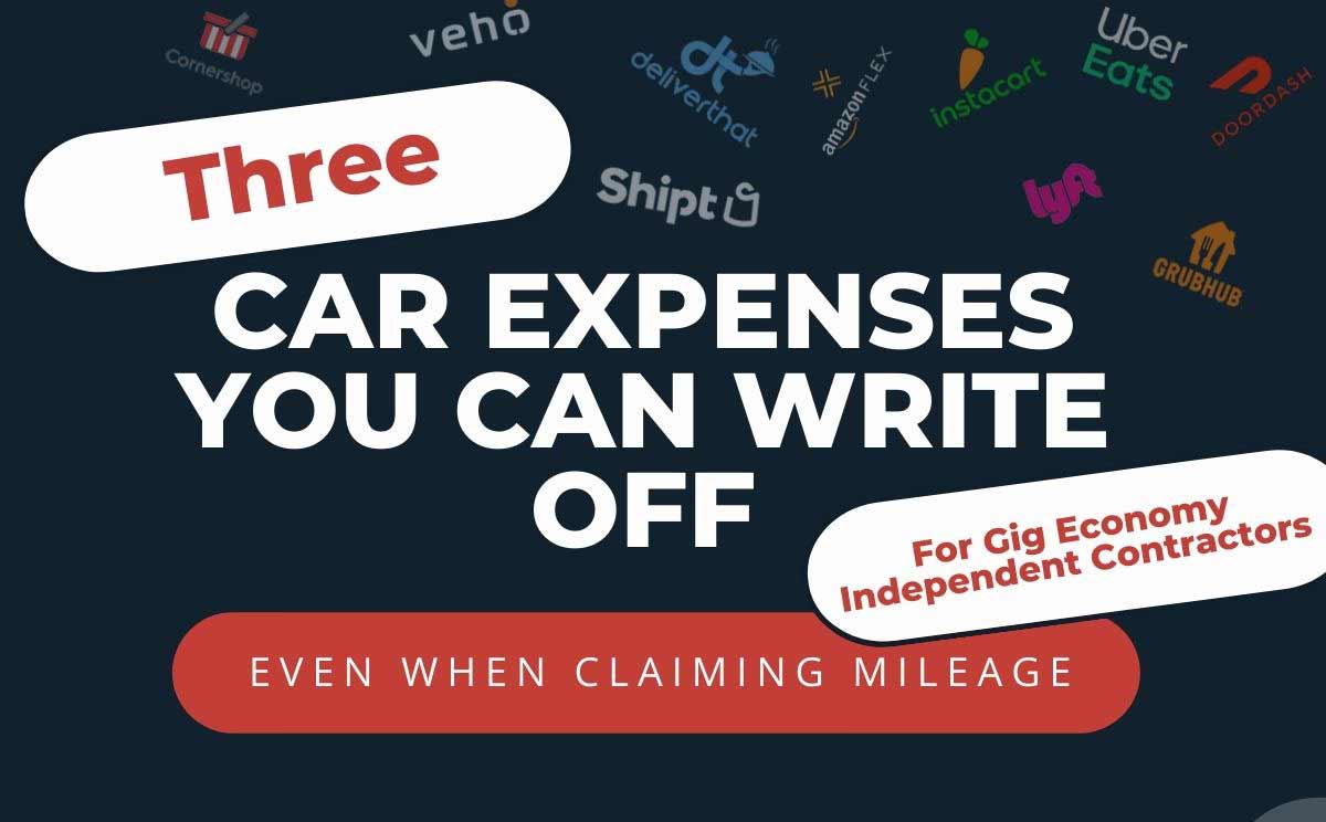 Several gig economy logos faded in the background with caption that reads Three car expenses you can write off for gig economy independent contractors even when claiming mileage.