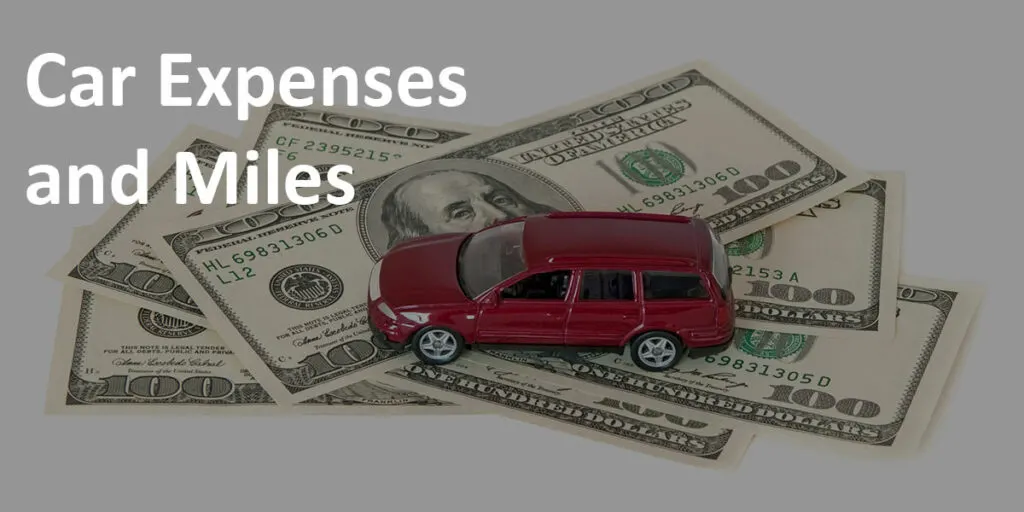 "Car Expenses and Miles" label over image of red toy car on top of a stack of $100 bills.