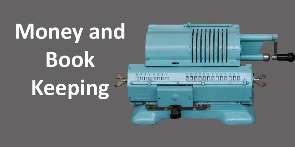 Money and Book Keeping label next to image of old fashioned adding machine